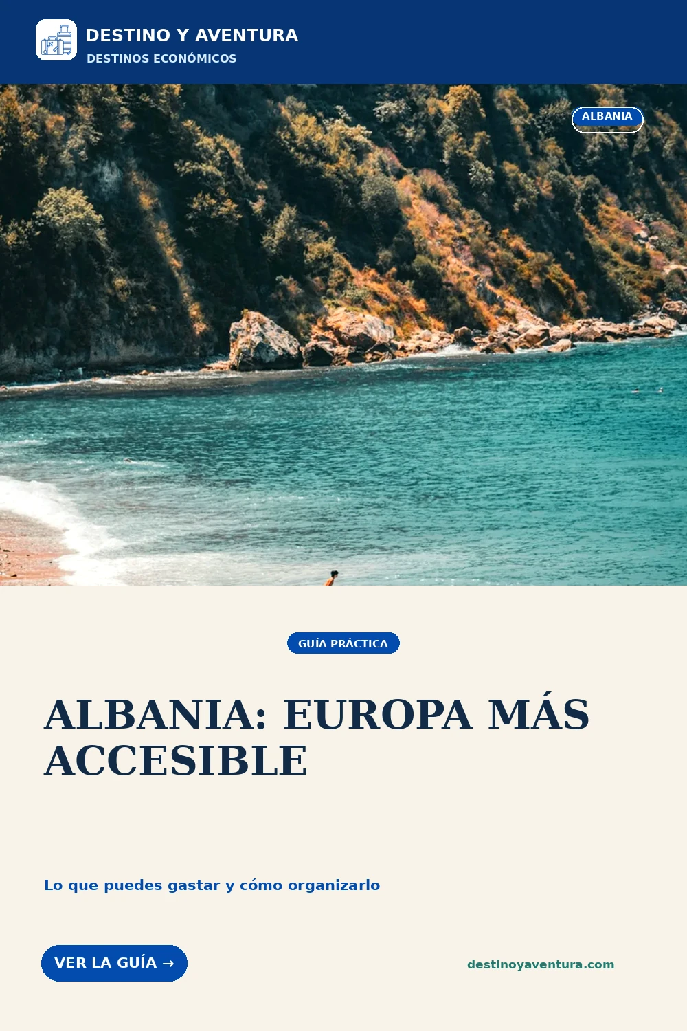Pin vertical sobre albania: el destino europeo que puede costar mucho menos de lo que imaginas