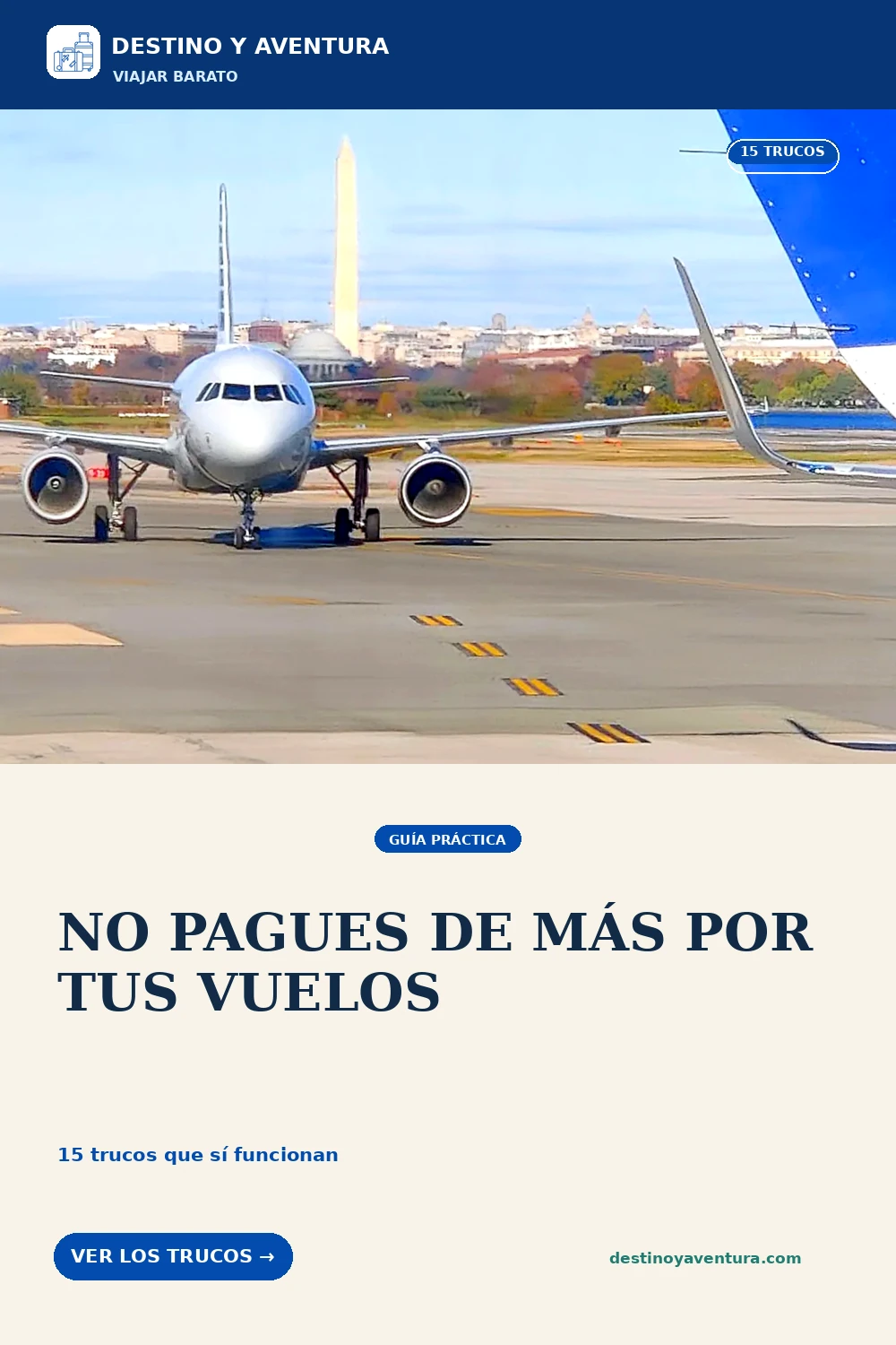 Pin vertical sobre cómo encontrar vuelos baratos: 15 trucos que realmente funcionan