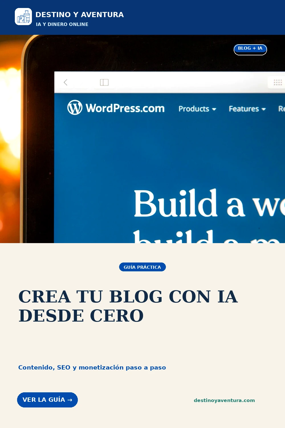 Pin vertical sobre cómo crear un blog con inteligencia artificial y monetizarlo