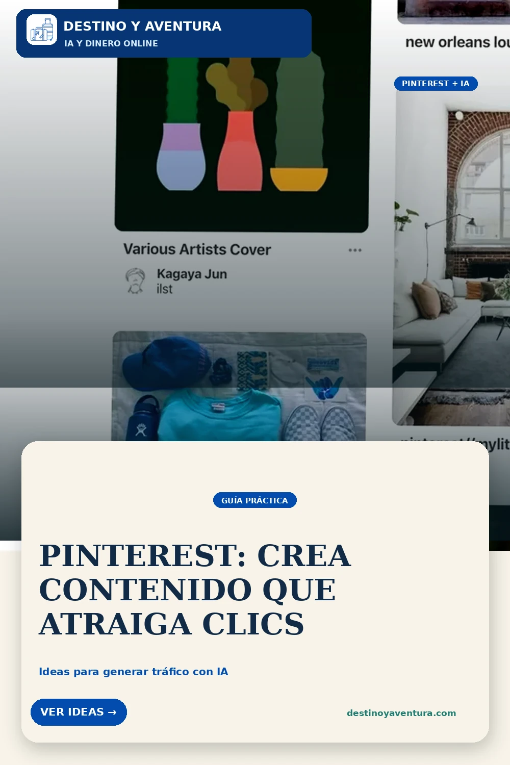 Pin vertical sobre cómo crear contenido para pinterest con ia y generar tráfico