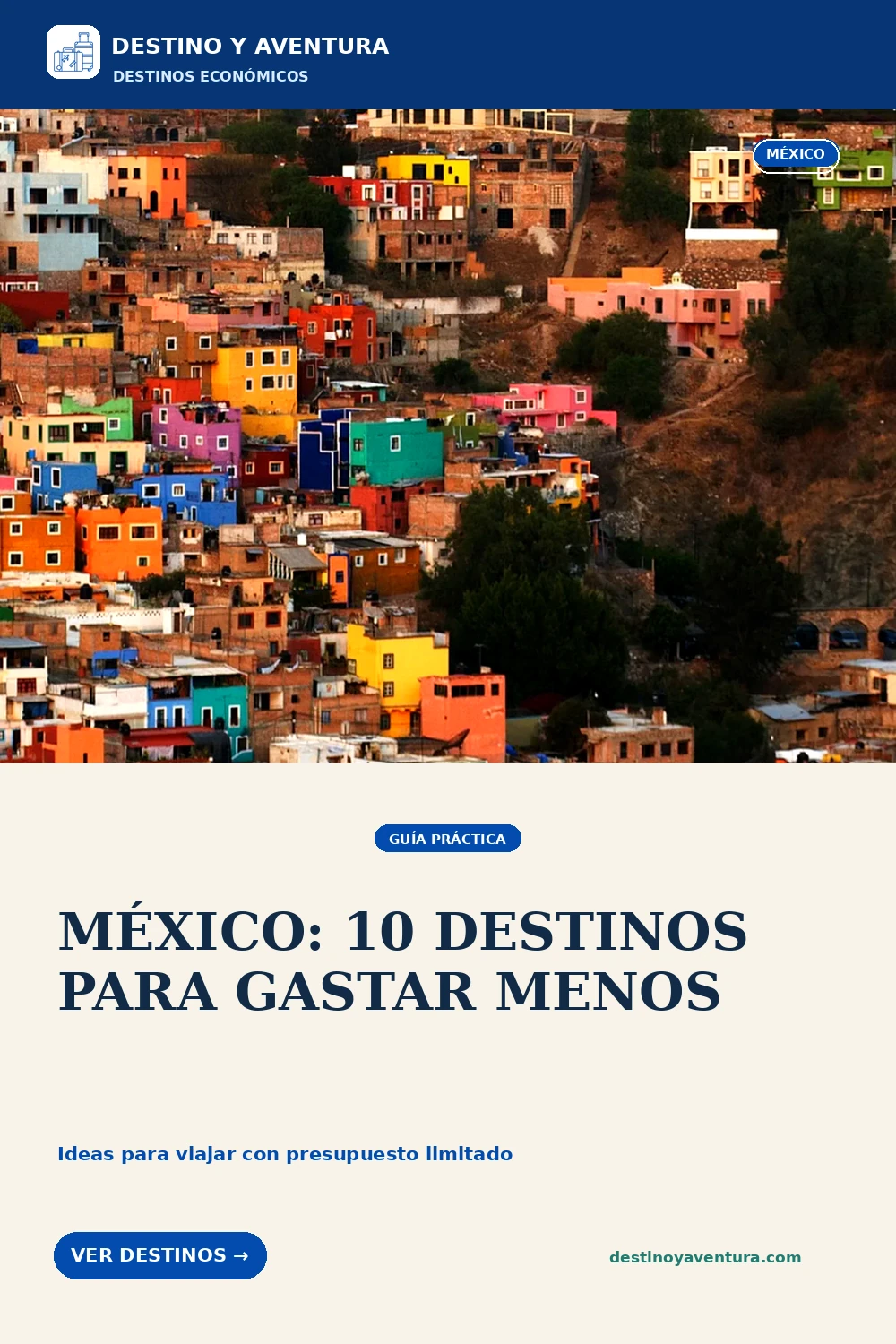 Pin vertical sobre méxico barato: 10 destinos para viajar con presupuesto limitado