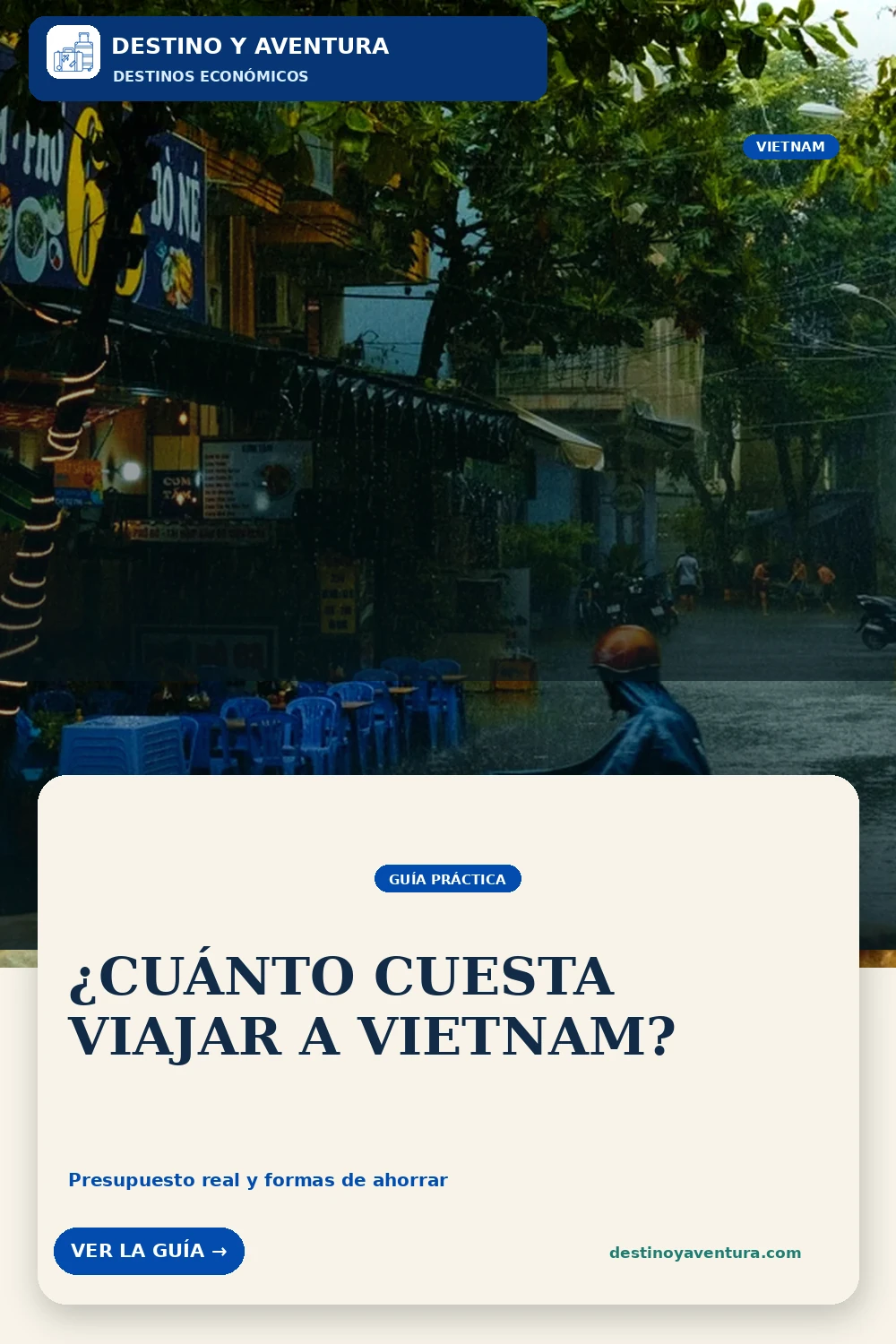 Pin vertical sobre vietnam barato: cuánto cuesta viajar y cómo ahorrar