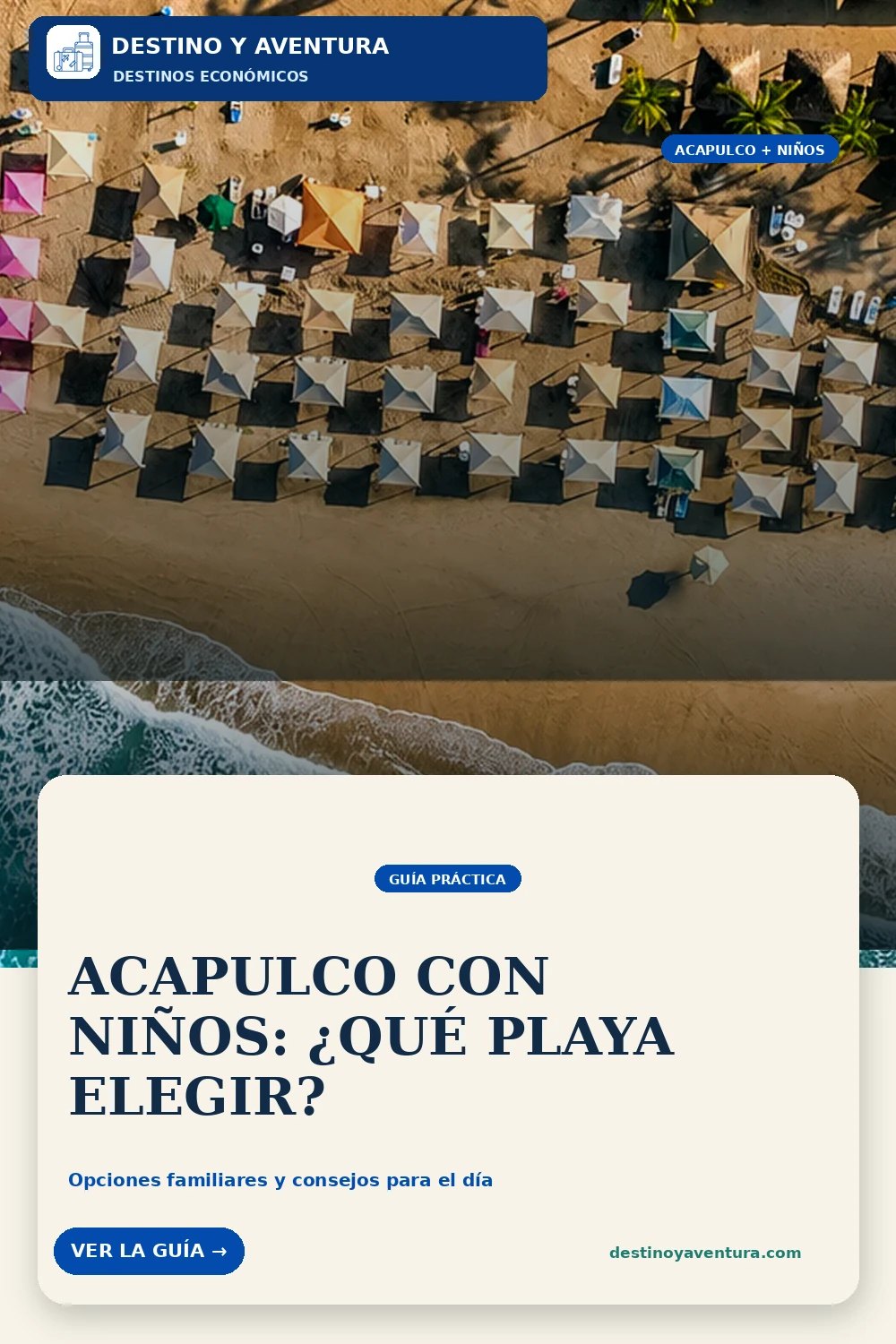 Pin vertical sobre las playas de Acapulco para visitar con niños